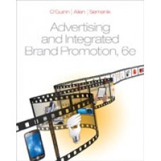 Test Bank for Advertising and Integrated Brand Promotion, 6th Edition Thomas O'Guinn